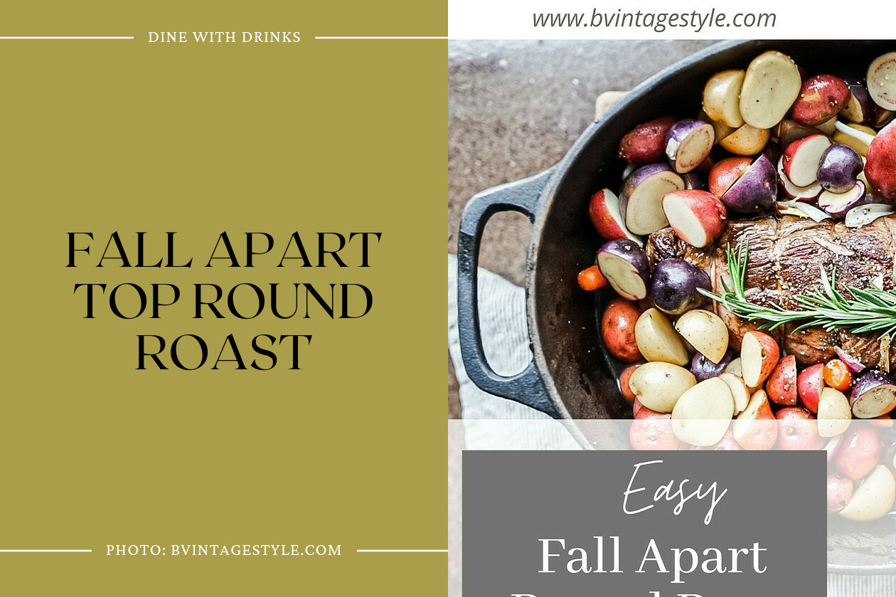 Fall Apart Top Round Roast