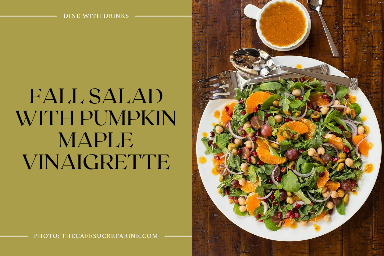 Fall Salad With Pumpkin Maple Vinaigrette