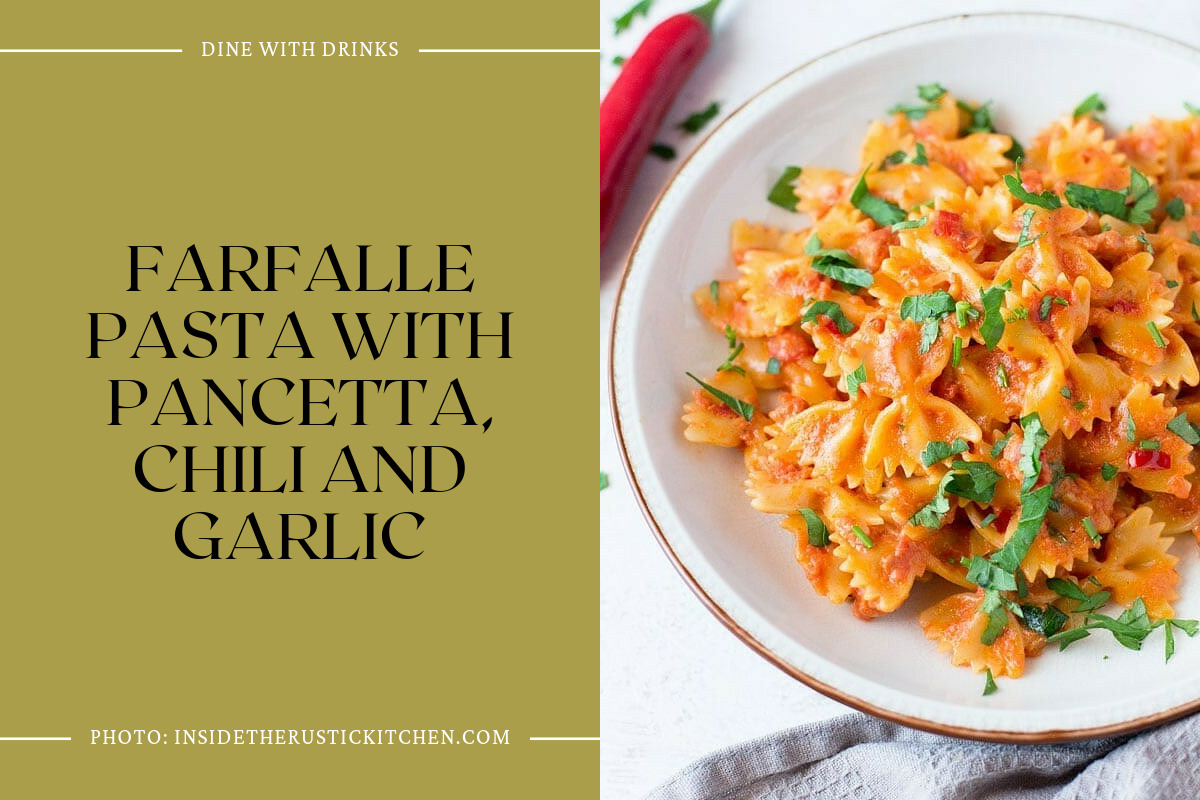 Farfalle Pasta With Pancetta, Chili And Garlic