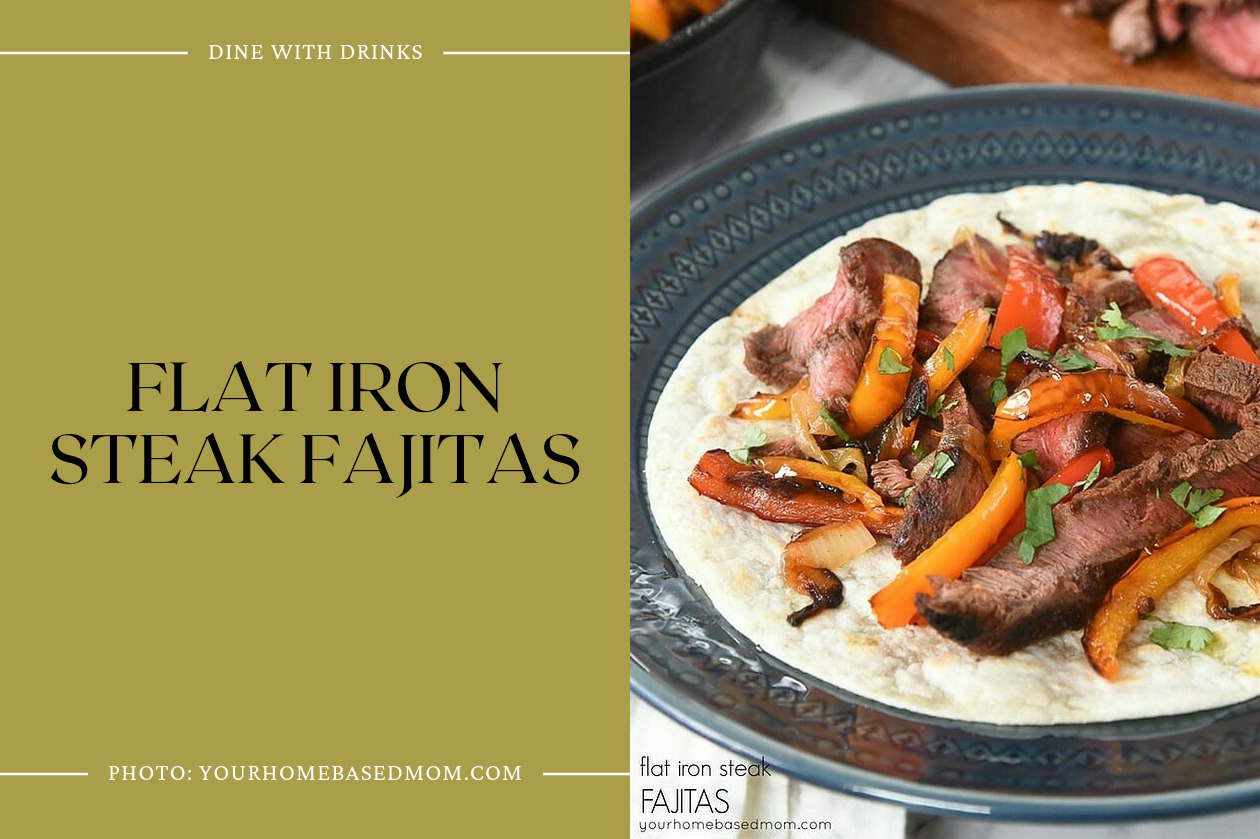 Flat Iron Steak Fajitas