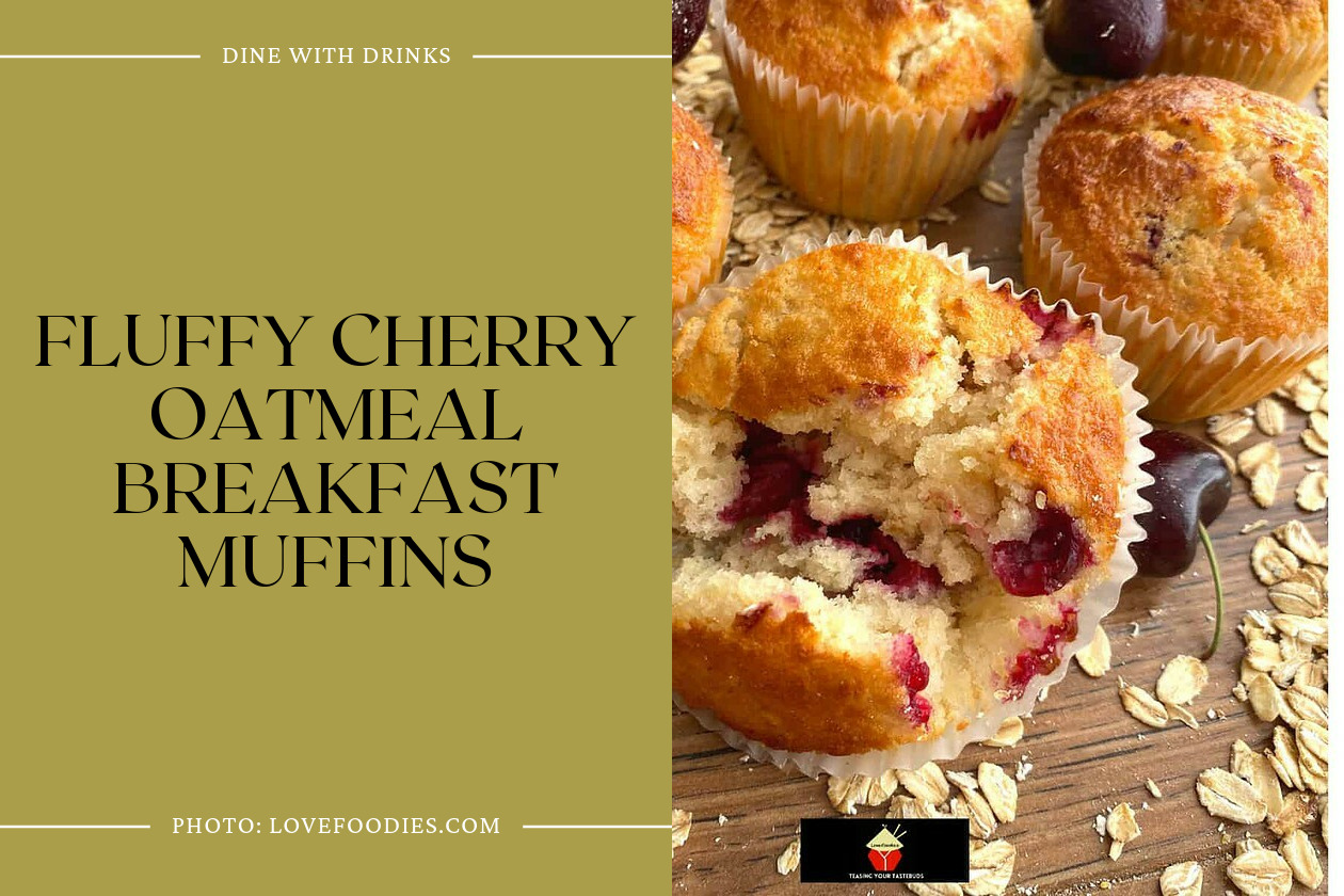 Fluffy Cherry Oatmeal Breakfast Muffins
