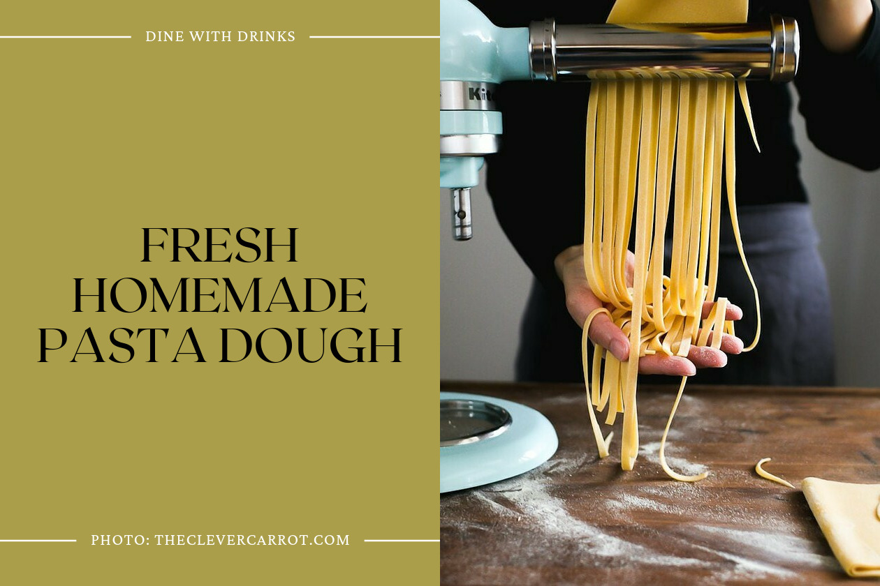 Fresh Homemade Pasta Dough