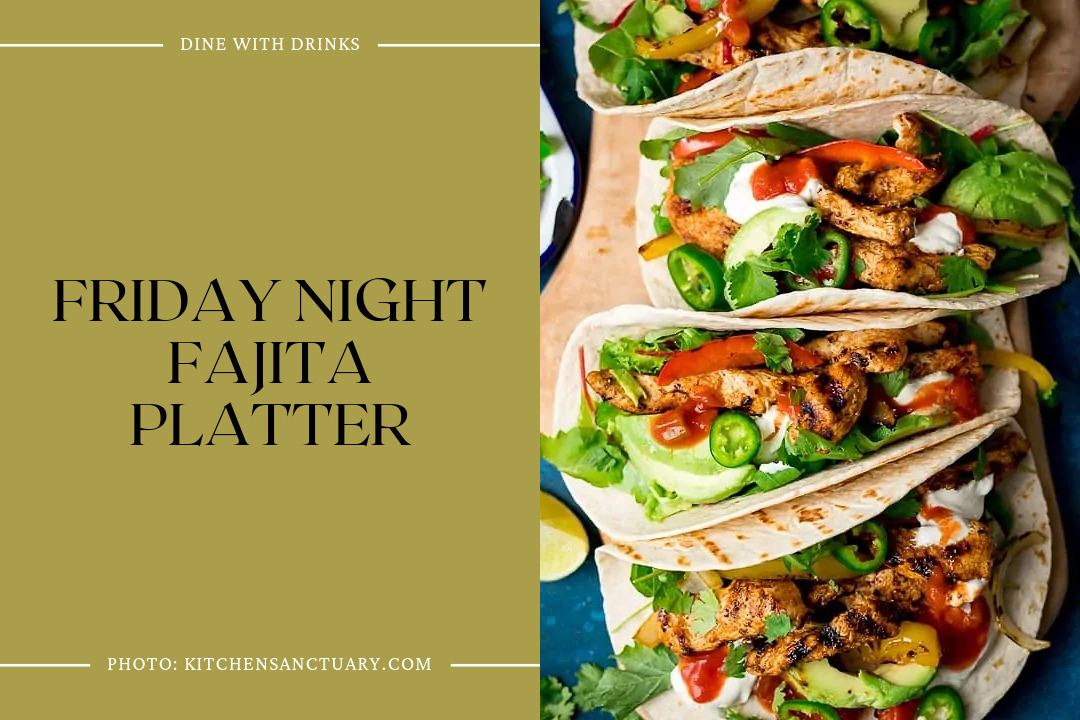Friday Night Fajita Platter