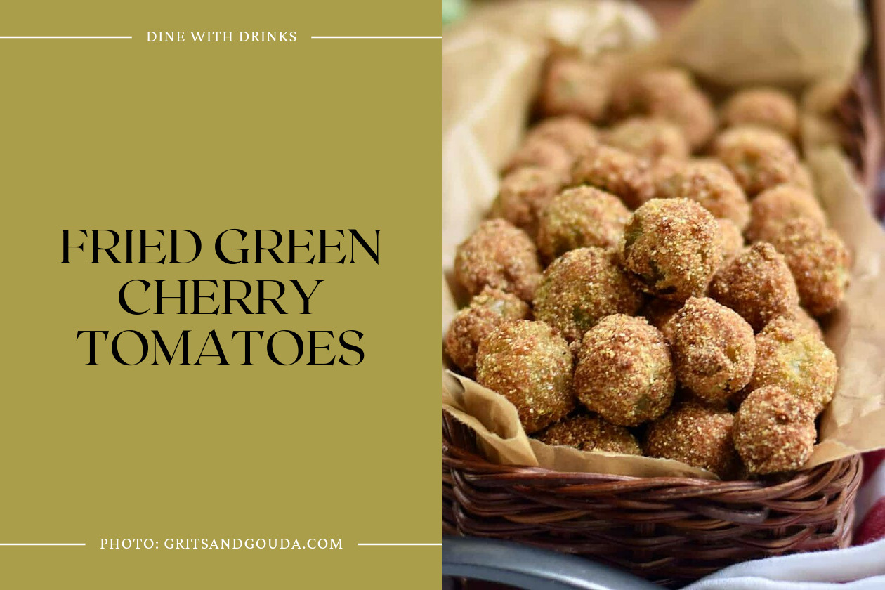Fried Green Cherry Tomatoes
