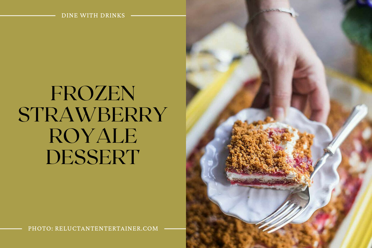 Frozen Strawberry Royale Dessert