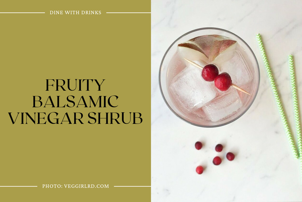 Fruity Balsamic Vinegar Shrub