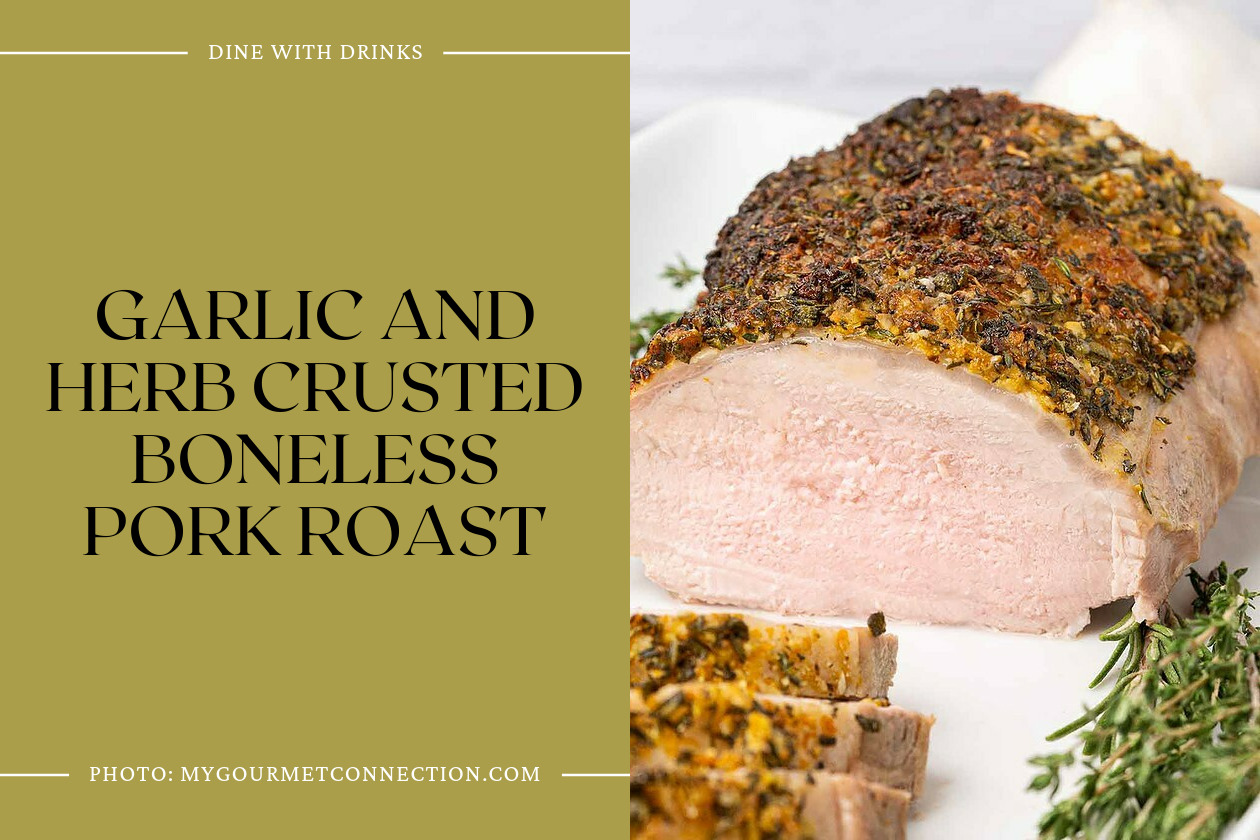 Garlic And Herb Crusted Boneless Pork Roast