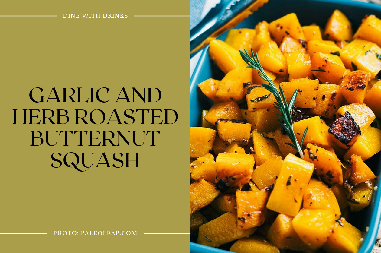 Garlic And Herb Roasted Butternut Squash