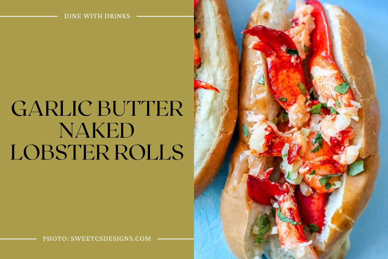 Garlic Butter Naked Lobster Rolls