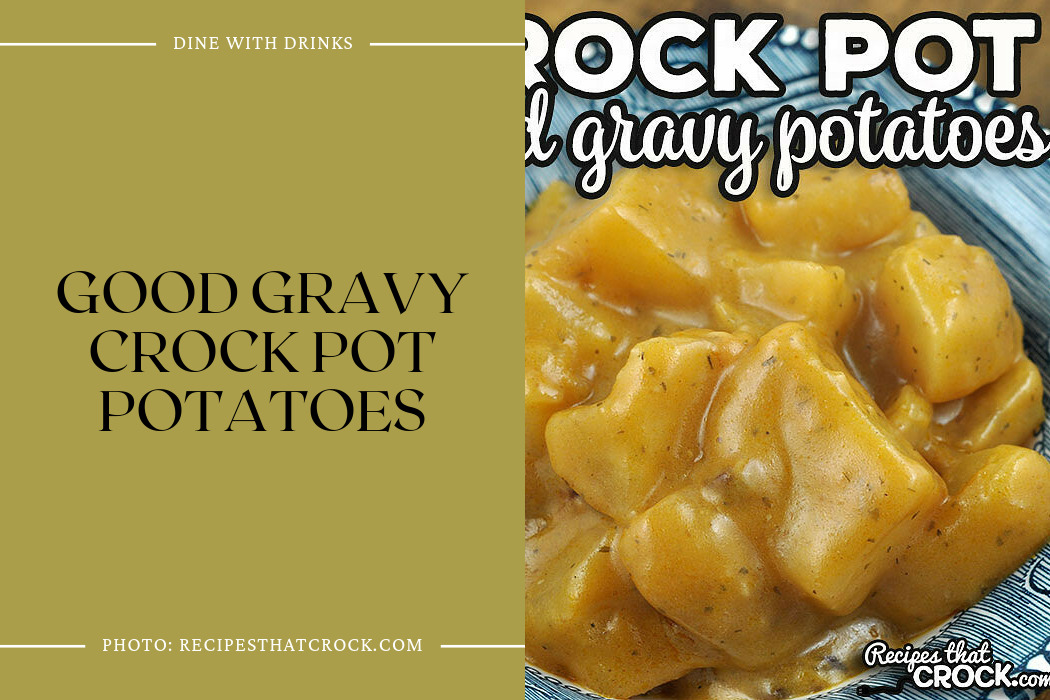 Good Gravy Crock Pot Potatoes