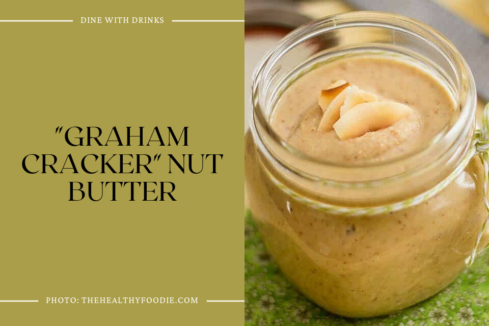 Graham Cracker Nut Butter