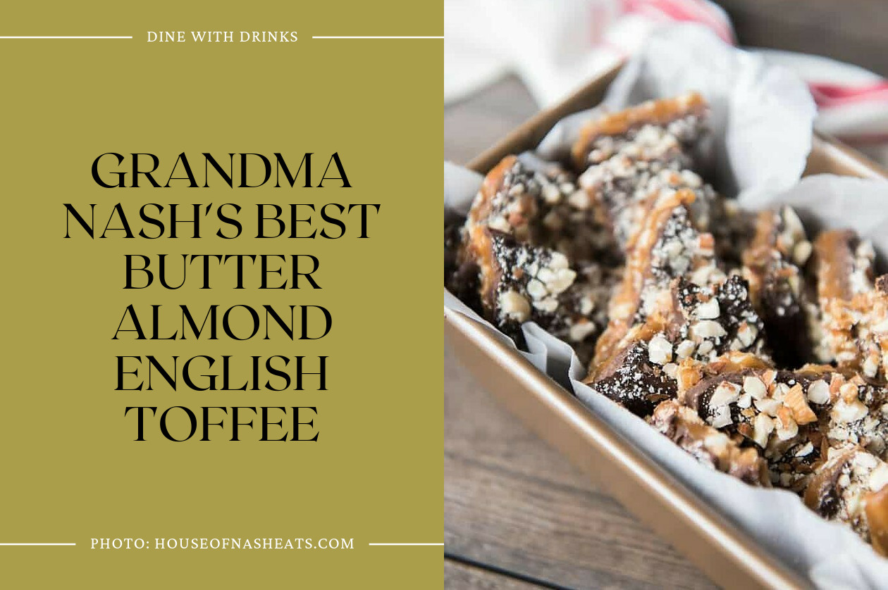 Grandma Nash's Best Butter Almond English Toffee