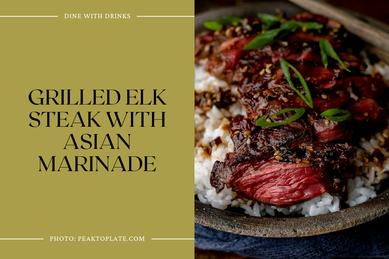 Grilled Elk Steak With Asian Marinade