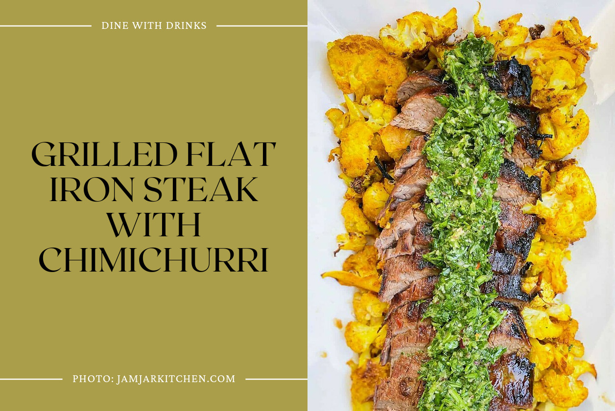 Grilled Flat Iron Steak With Chimichurri