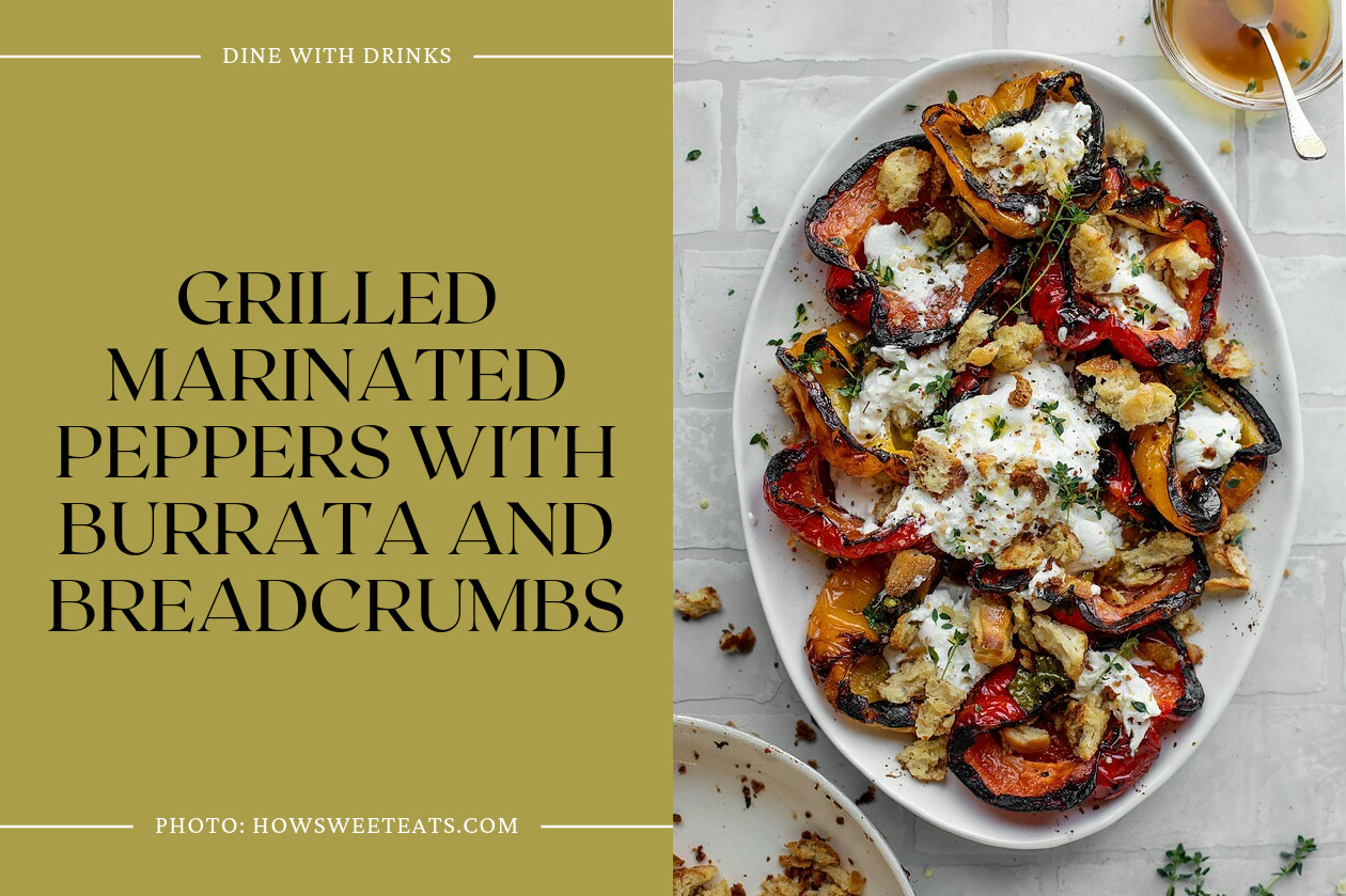 Grilled Marinated Peppers With Burrata And Breadcrumbs