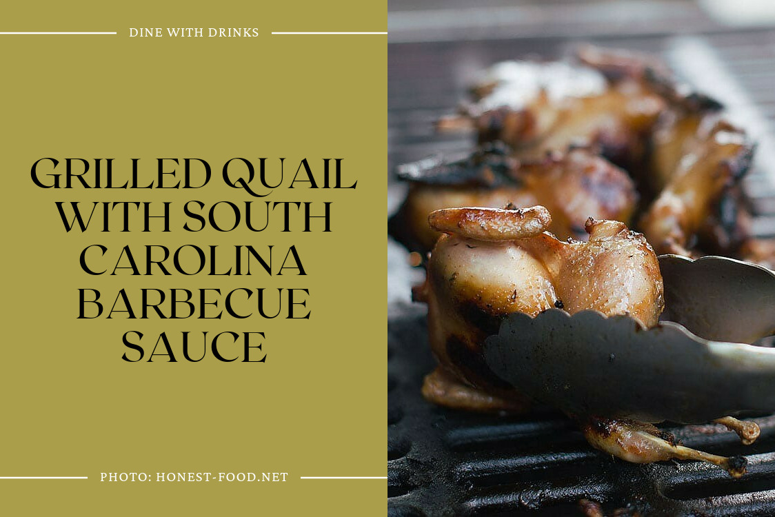 Grilled Quail With South Carolina Barbecue Sauce