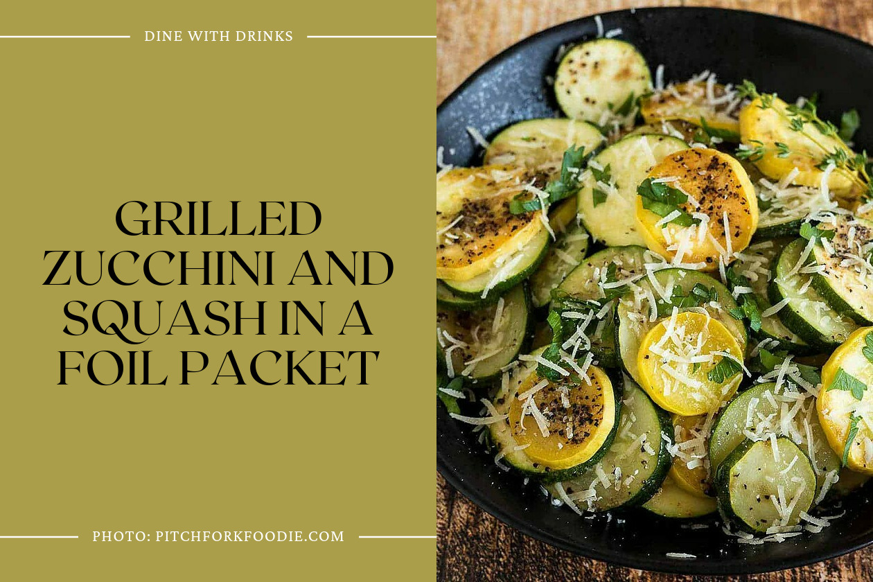 Grilled Zucchini And Squash In A Foil Packet