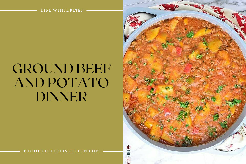 Ground Beef And Potato Dinner