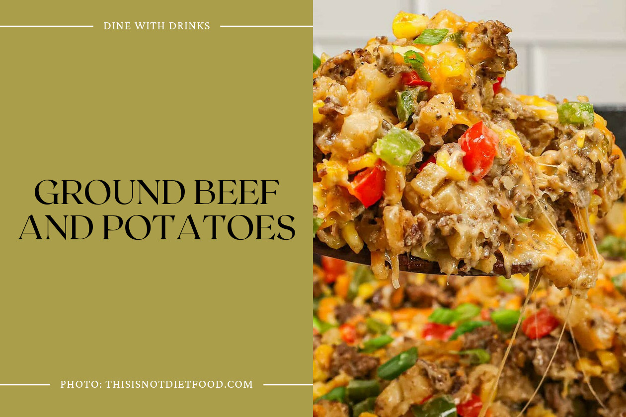 Ground Beef And Potatoes