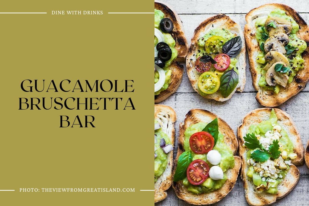 Guacamole Bruschetta Bar