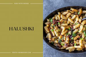 Halushky 25 Ethnic Recipes to Satisfy Your Culinary Wanderlust | DineWithDrinks