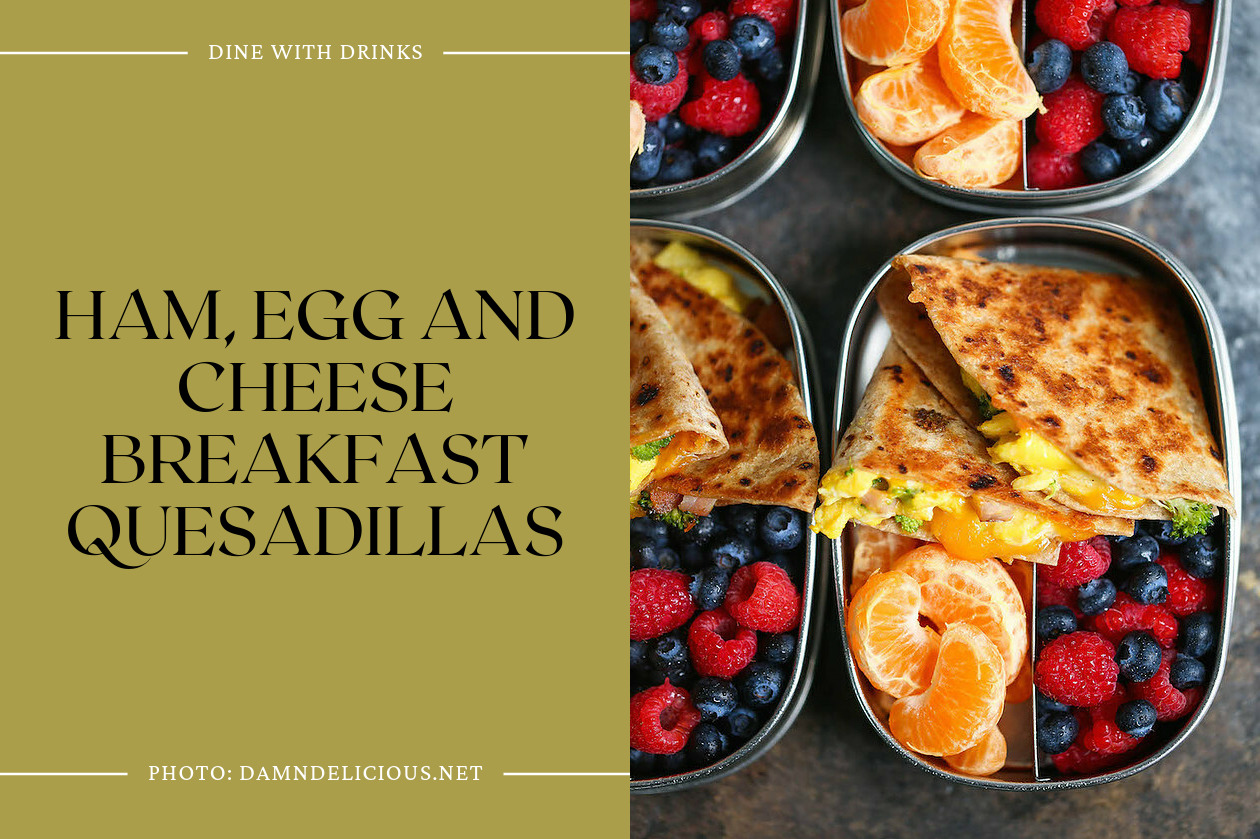 Ham, Egg And Cheese Breakfast Quesadillas