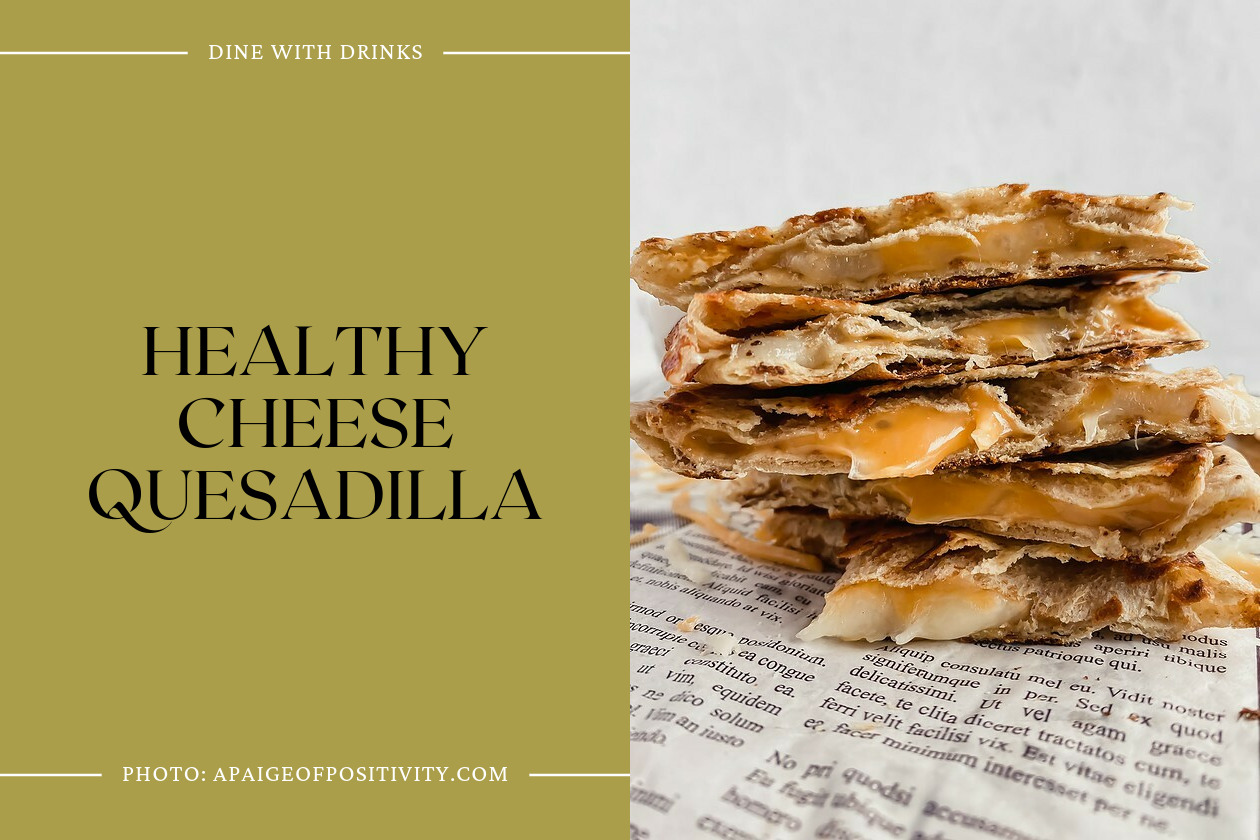 Healthy Cheese Quesadilla