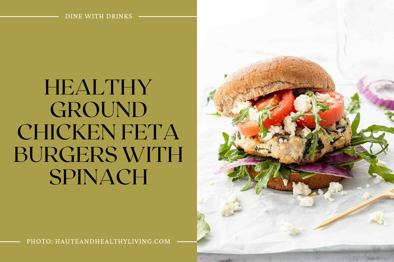 Healthy Ground Chicken Feta Burgers With Spinach