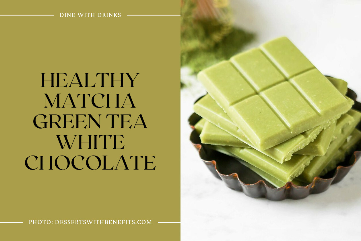 Healthy Matcha Green Tea White Chocolate