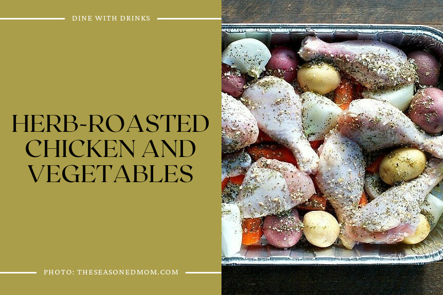 Herb-Roasted Chicken And Vegetables