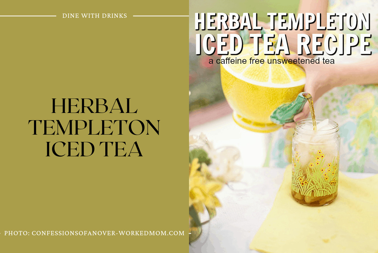 Herbal Templeton Iced Tea