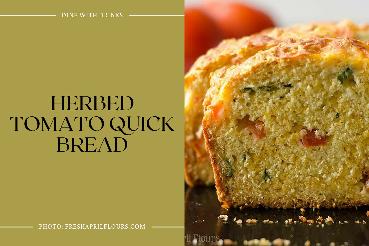 Herbed Tomato Quick Bread