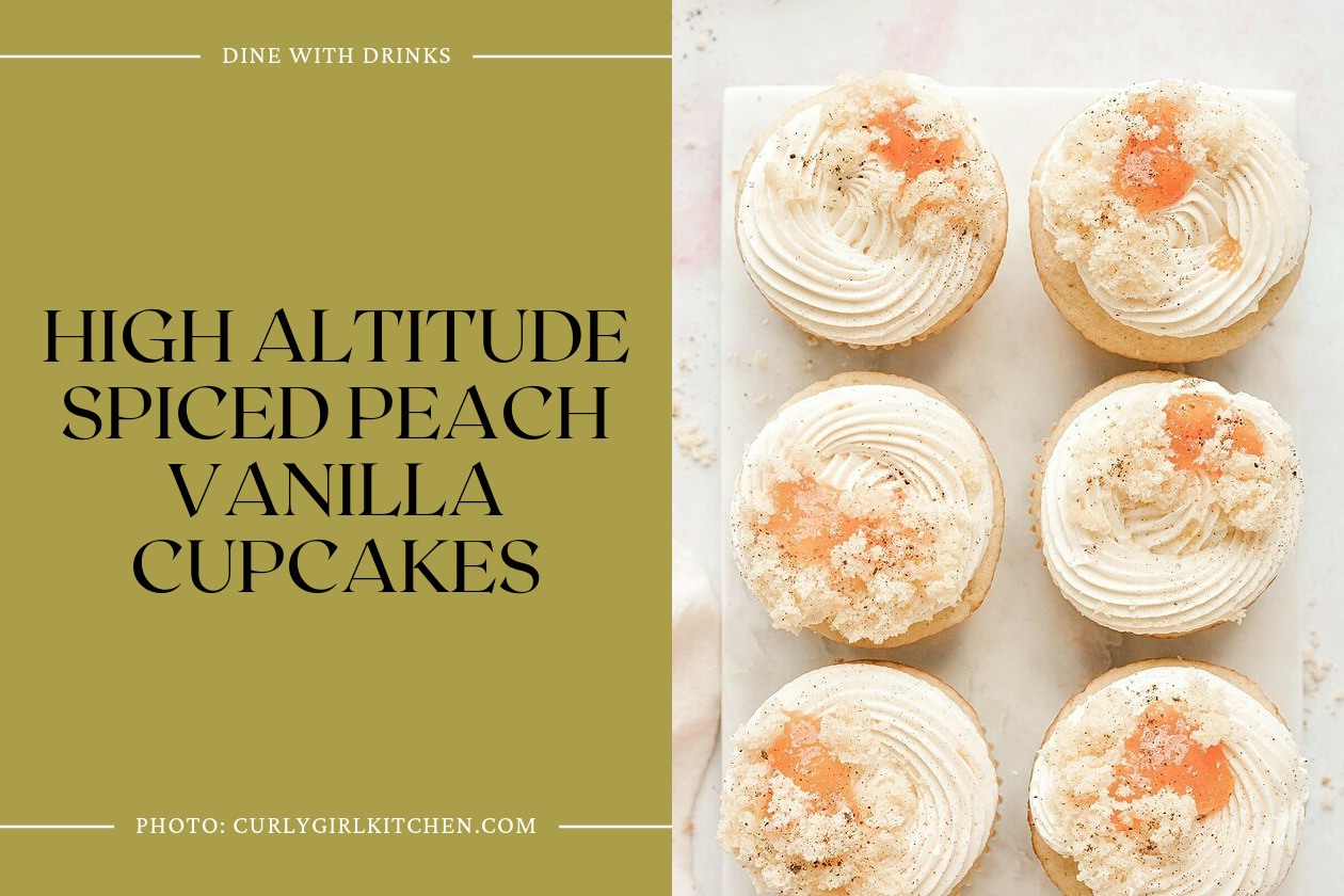 High Altitude Spiced Peach Vanilla Cupcakes