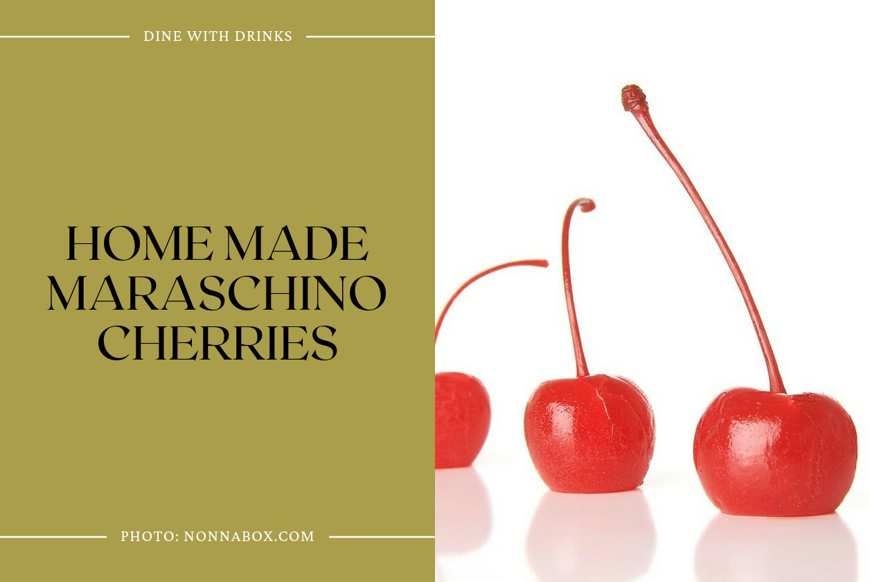 Home Made Maraschino Cherries