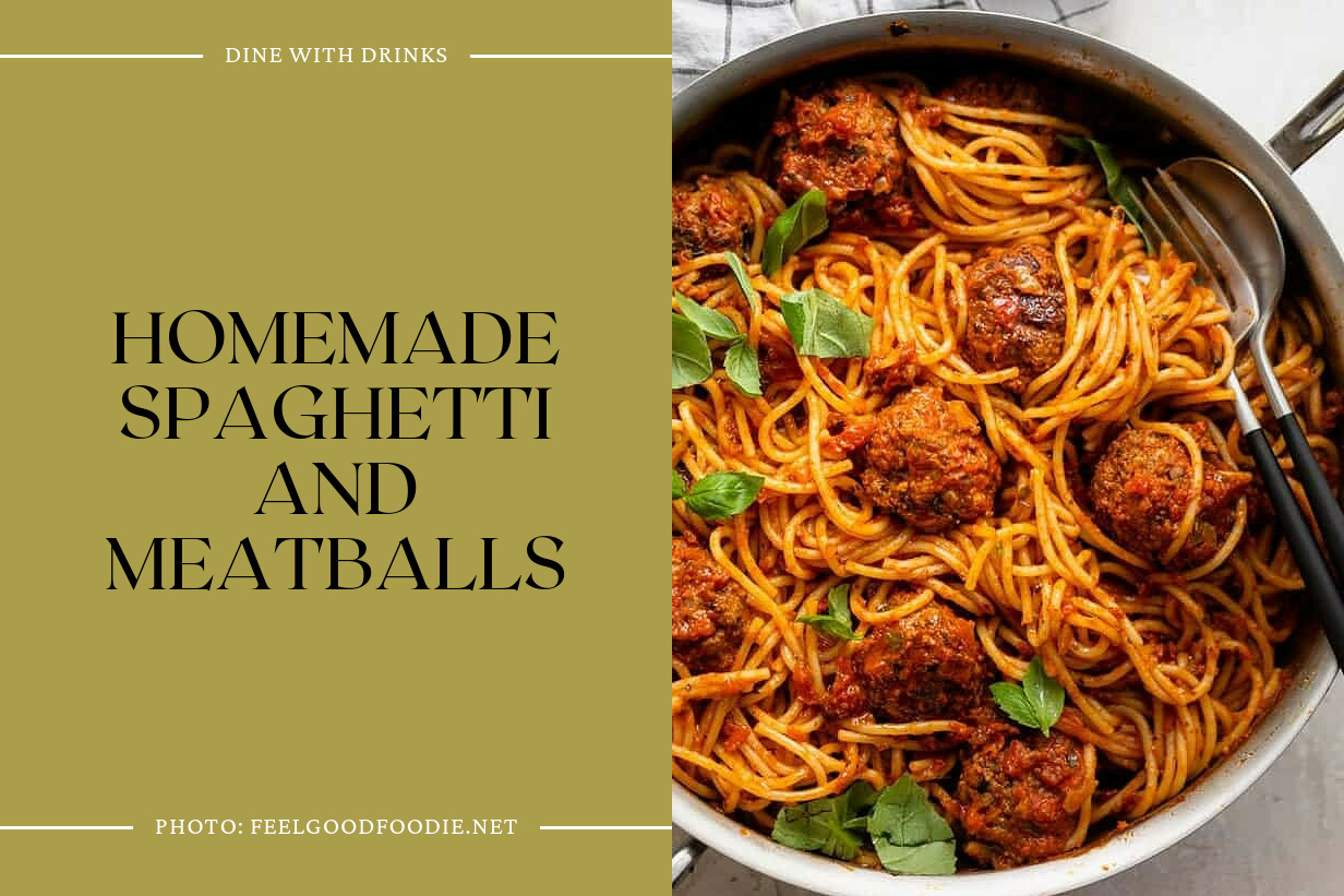 Homemade Spaghetti And Meatballs