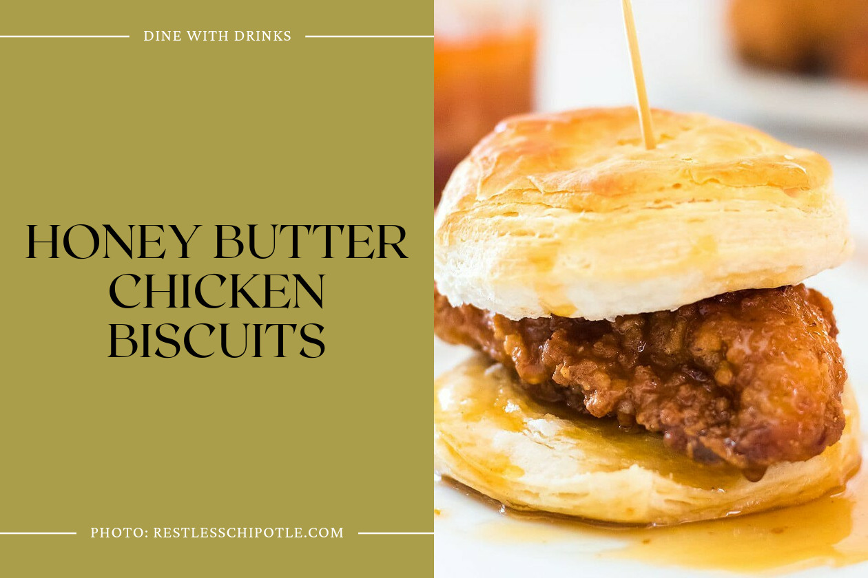 Honey Butter Chicken Biscuits