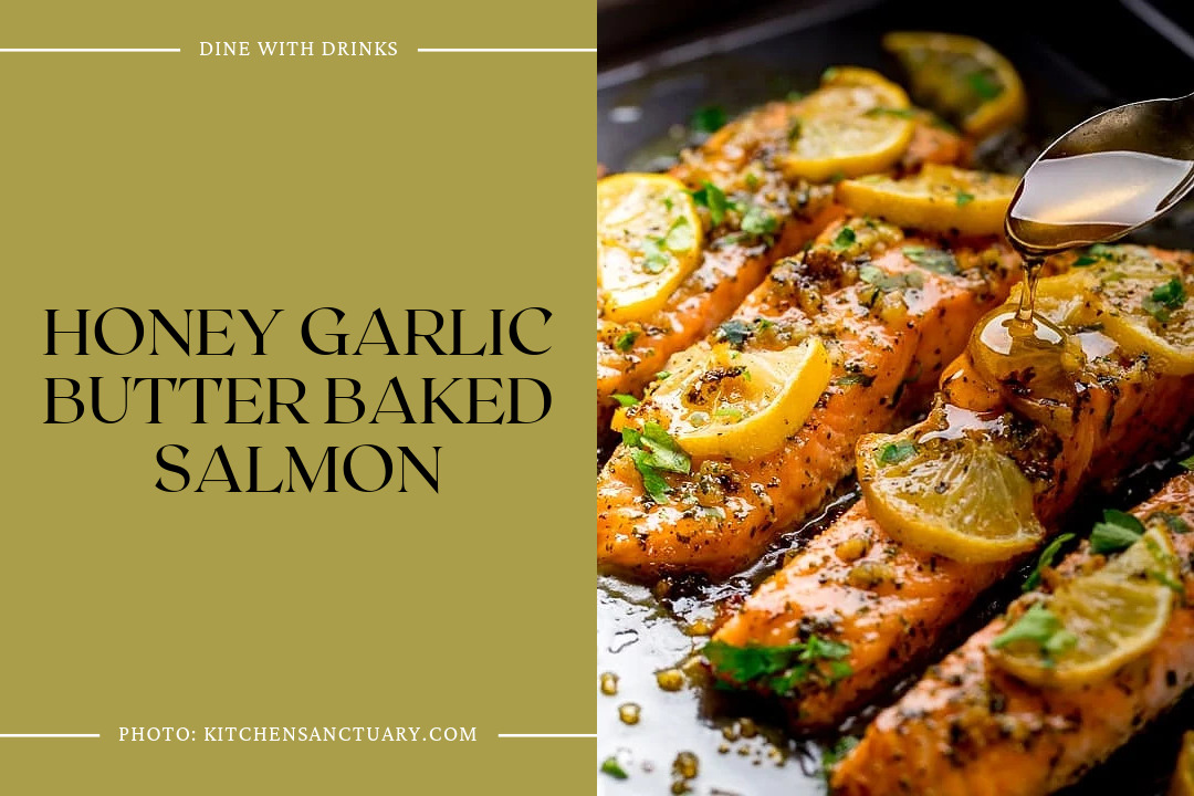 Honey Garlic Butter Baked Salmon