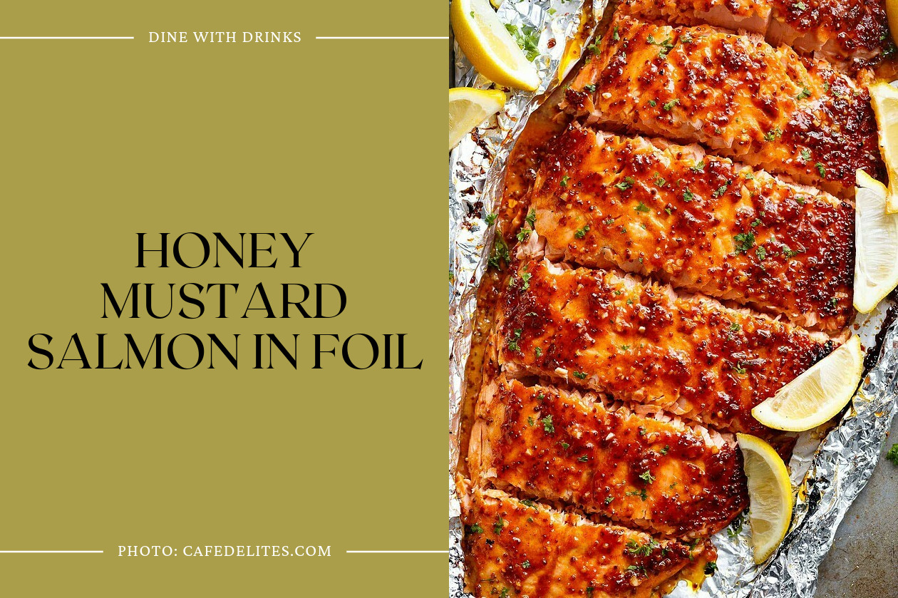 Honey Mustard Salmon In Foil