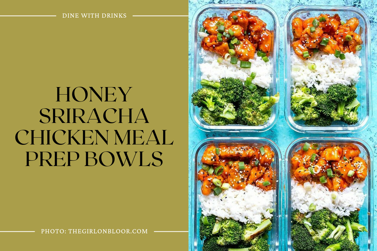 Honey Sriracha Chicken Meal Prep Bowls