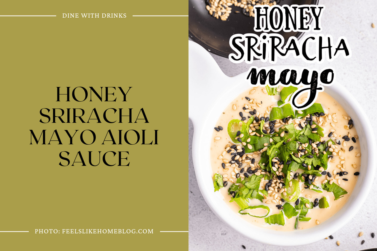 Honey Sriracha Mayo Aioli Sauce