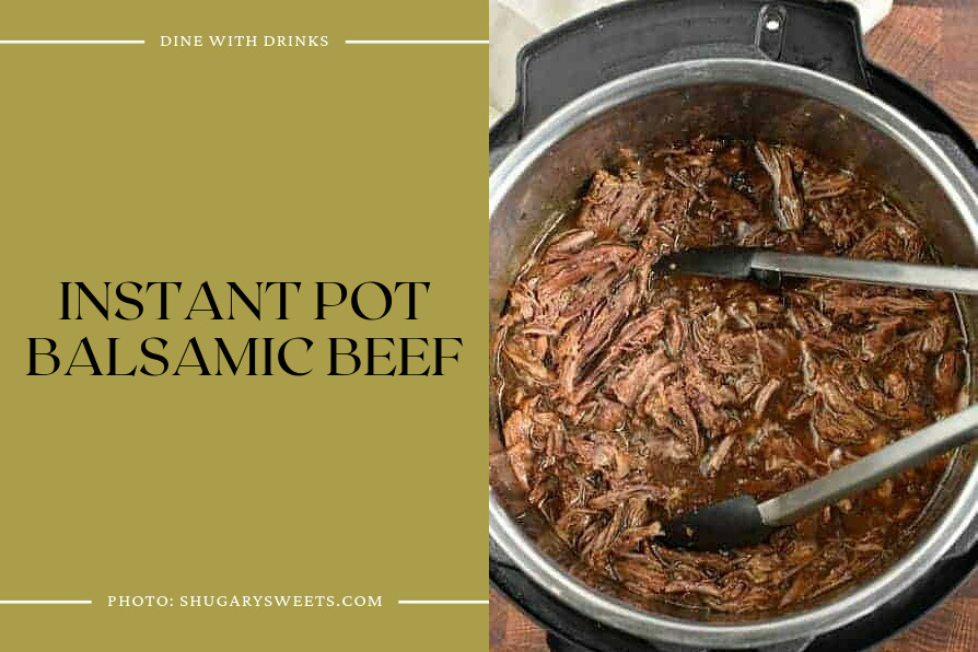 Instant Pot Balsamic Beef