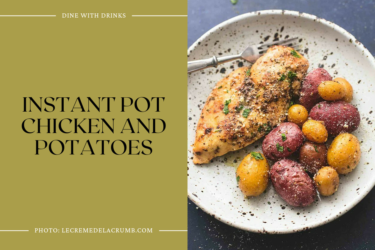 Instant Pot Chicken And Potatoes