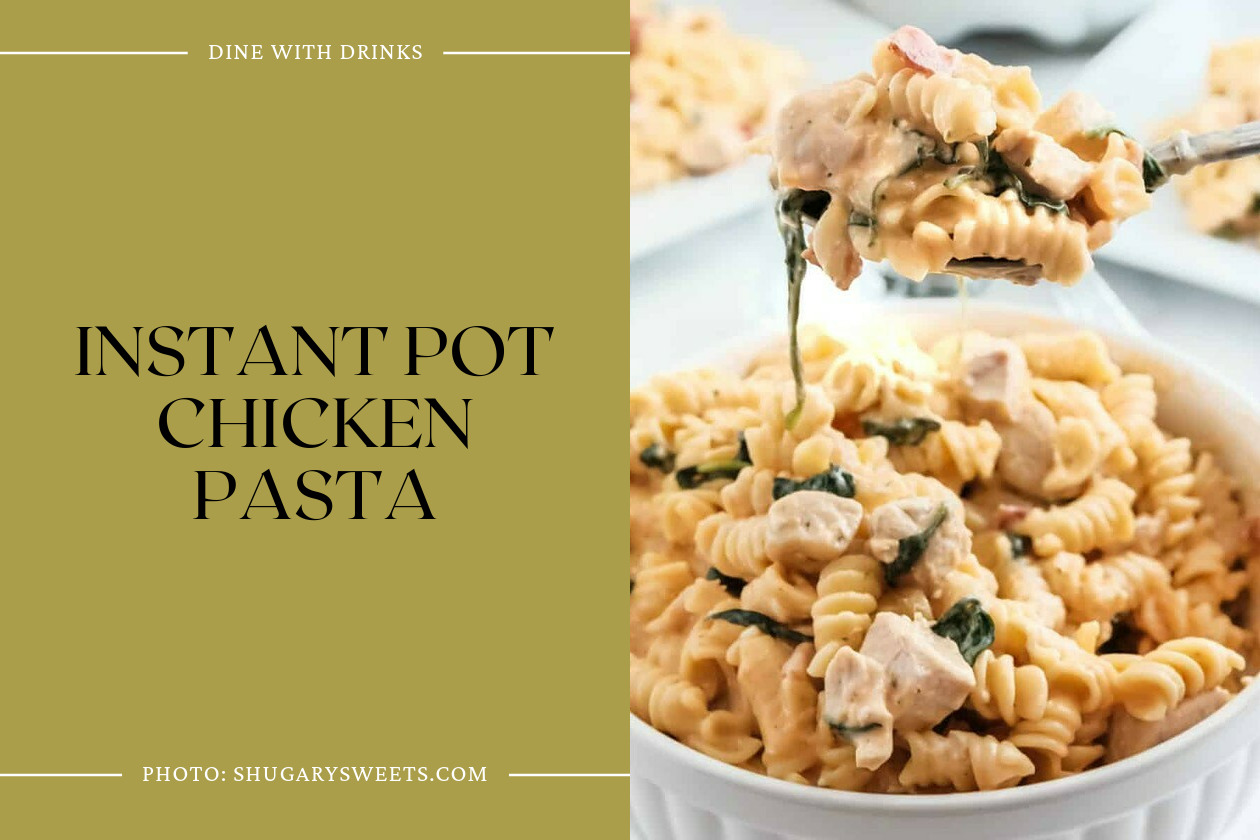Instant Pot Chicken Pasta