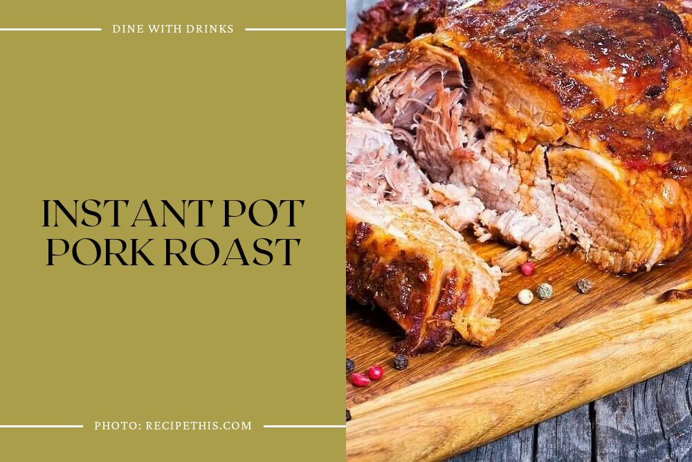 Instant Pot Pork Roast