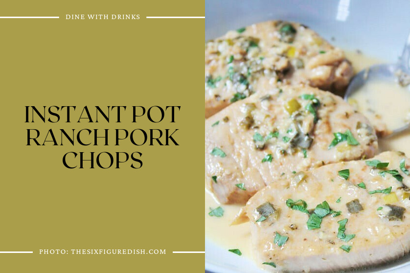 Instant Pot Ranch Pork Chops