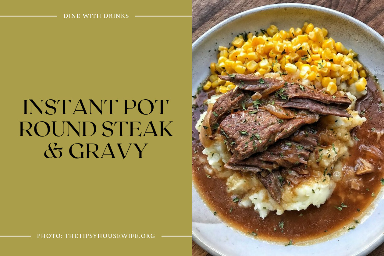 Instant Pot Round Steak & Gravy