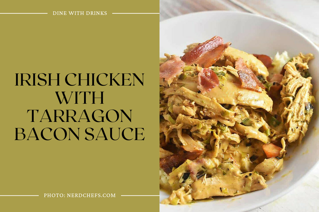 Irish Chicken With Tarragon Bacon Sauce
