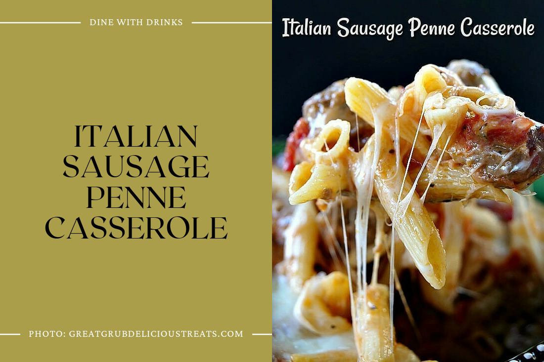Italian Sausage Penne Casserole
