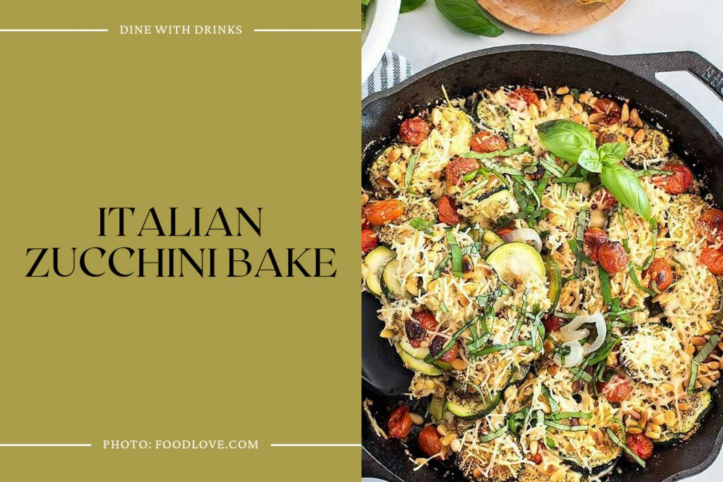 16 Italian Zucchini Recipes to Make Your Taste Buds Dance! DineWithDrinks