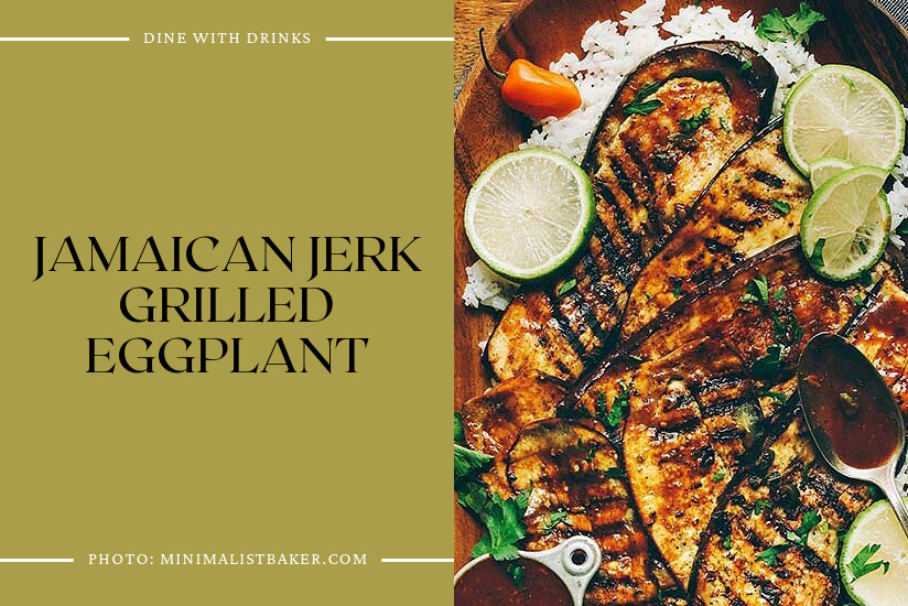 Jamaican Jerk Grilled Eggplant